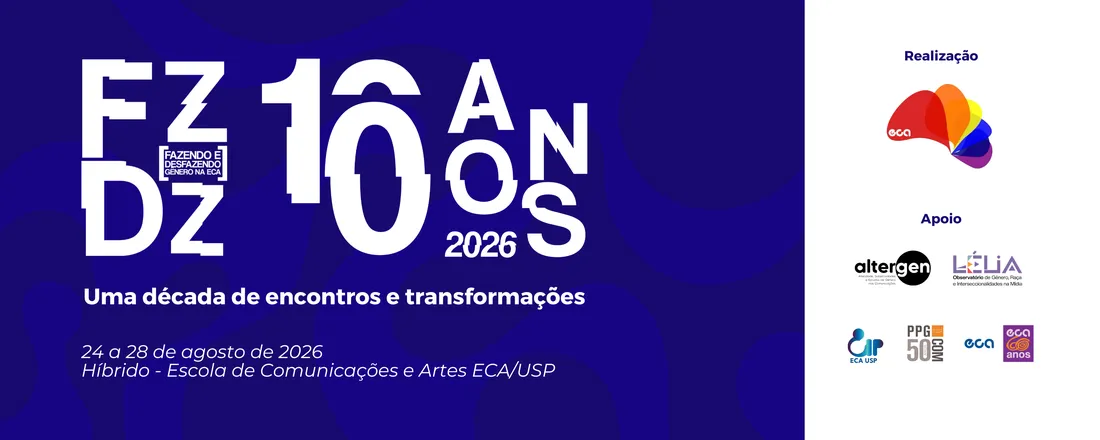 10º Fazendo e Desfazendo Gênero (FzDz) na ECA-USP
