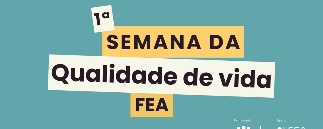 1ª Semana Qualidade de Vida na FEA