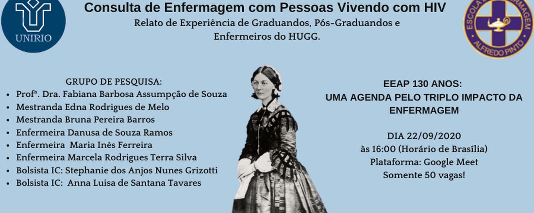 Consulta de Enfermagem com Pessoas Vivendo com HIV – Relato de Experiência de Graduandos, Pós-Graduandos e Enfermeiros do HUGG.