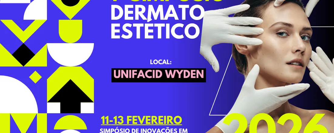 1° SIMPOSIO DE DERMATOLOGIA E ESTÉTICA