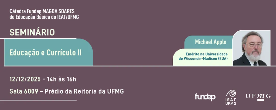 Seminário Educação e Currículo 2 - Catedrático Michael Apple