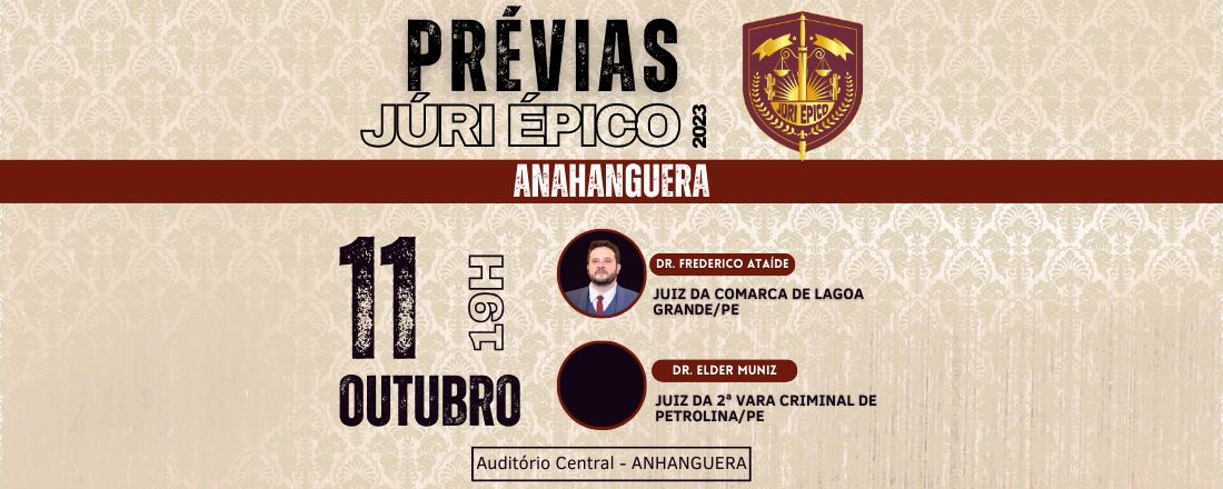 [Prévia - Júri Épico 2023] - ANHANGUERA (11/10/2023)