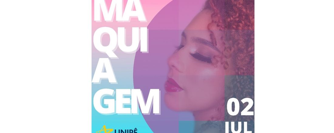 Concurso de maquiagem UNIPÊ