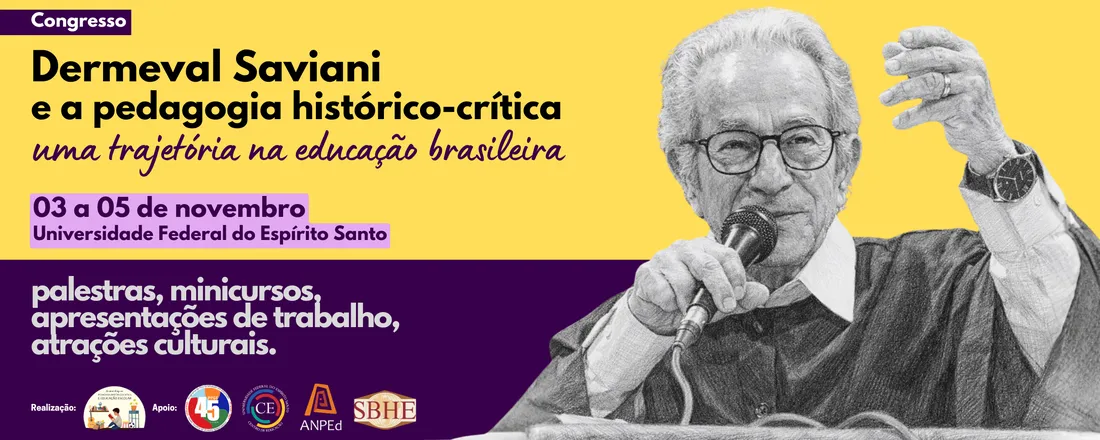 DERMEVAL SAVIANI E A PEDAGOGIA HISTÓRICO-CRÍTICA: UMA TRAJETÓRIA NA EDUCAÇÃO BRASILEIRA