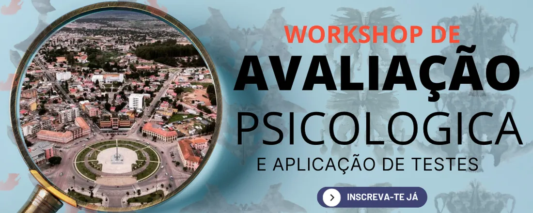 WORKSHOP DE AVAIAÇÃO PSICOLOGICA E APLICAÇÃO DE TESTES Huambo