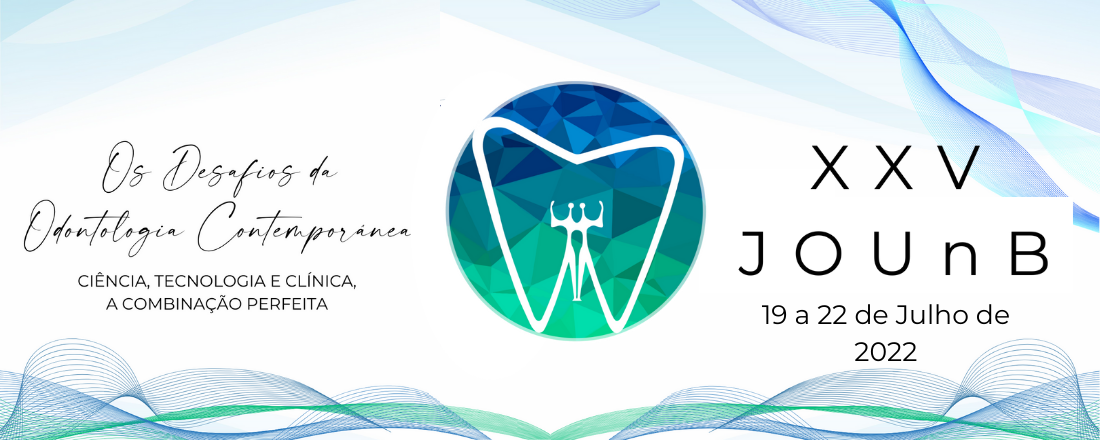 XXV Jornada Odontológica da Universidade de Brasília - XXV JOUnB