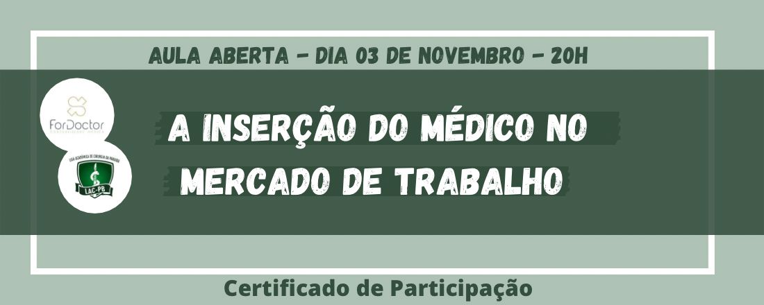 A inserção do médico no Mercado de Trabalho