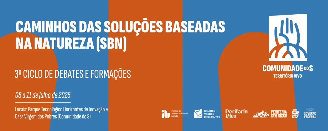 Os Caminhos das Soluções Baseadas na Natureza (SbN): 3º Ciclo de Debates e Formações