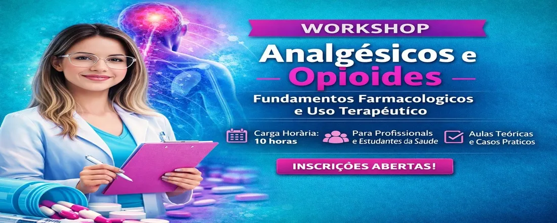 Descomplicando a farmacologia: Workshop Analgésicos e opioides