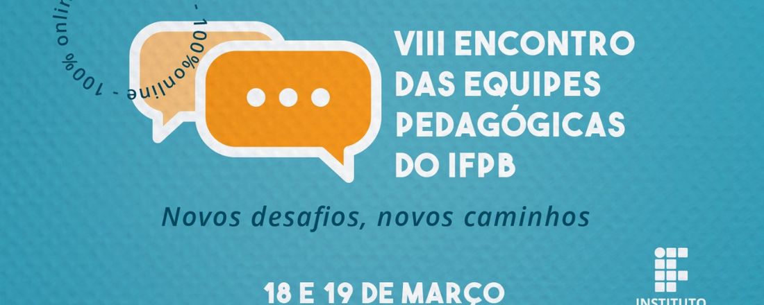 VIII ENCONTRO DAS EQUIPES PEDAGÓGICAS DO IFPB