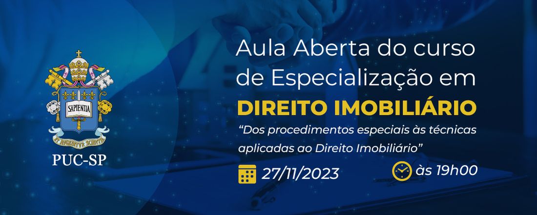 Aula Aberta do Curso de Especialização em Direito Imobiliário