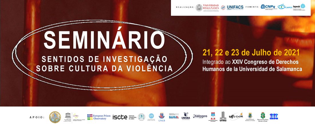 Seminário Integrado - Sentidos de Investigações Sobre a Cultura da Violência