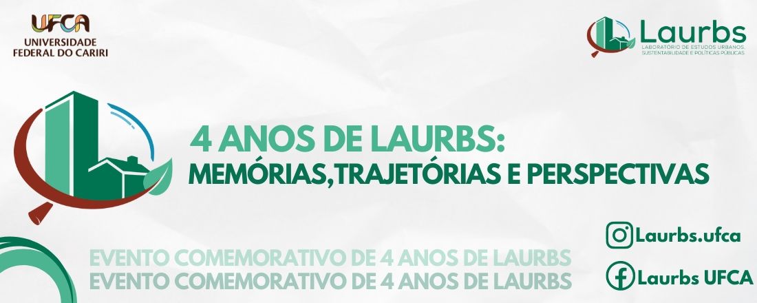 4 anos de Laurbs: Memórias, trajetórias e perspectivas