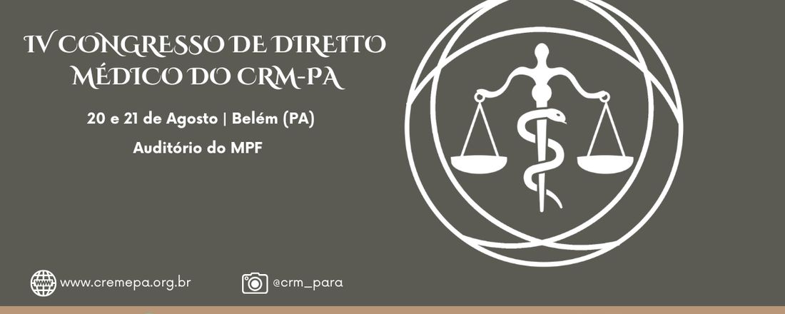 IV CONGRESSO DE DIREITO MÉDICO DO CRM-PA