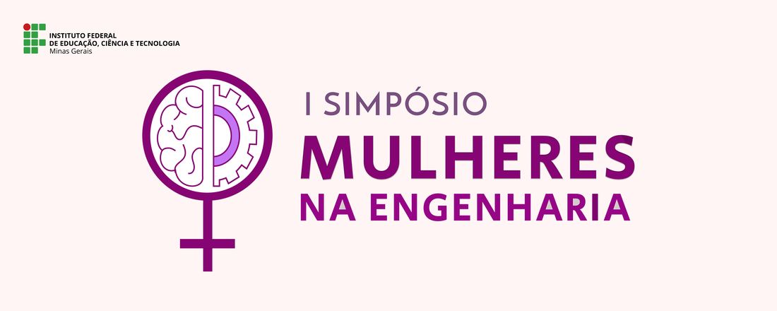 I Simpósio - Mulheres na Engenharia