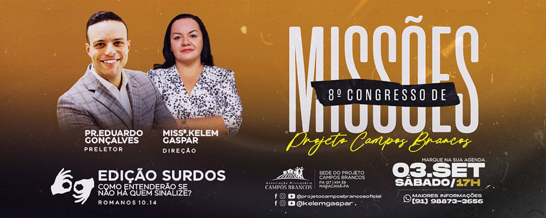 8º CONGRESSO DE MISSÕES- Campos Brancos