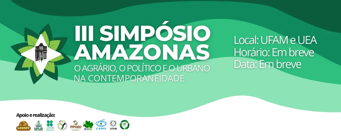 Amazonas: o agrário, o político e o urbano na contemporaneidade III