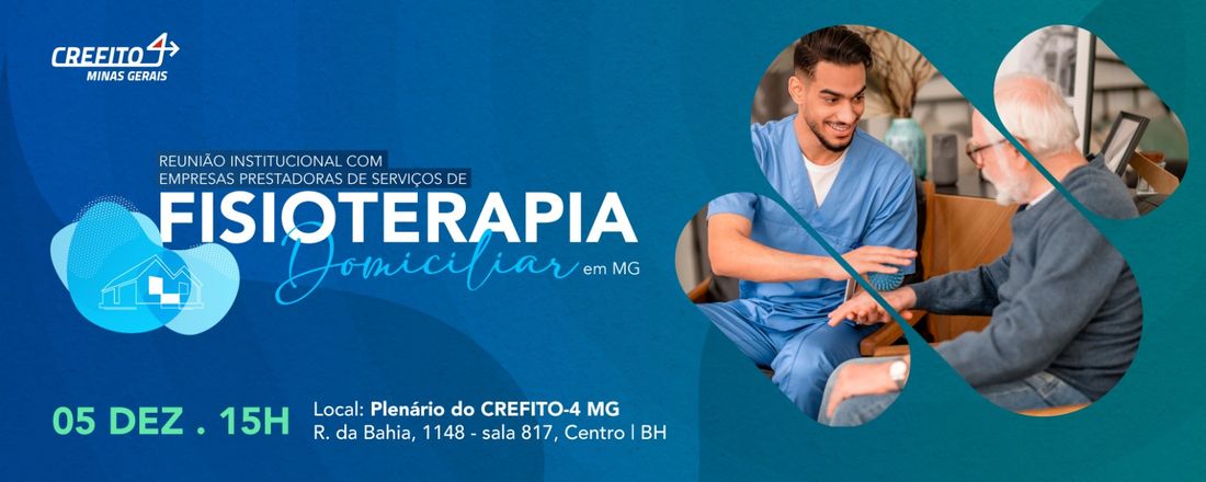 Reunião Institucional com Empresas Prestadoras de Serviço de Fisioterapia Domiciliar (Home Care) em Minas Gerais