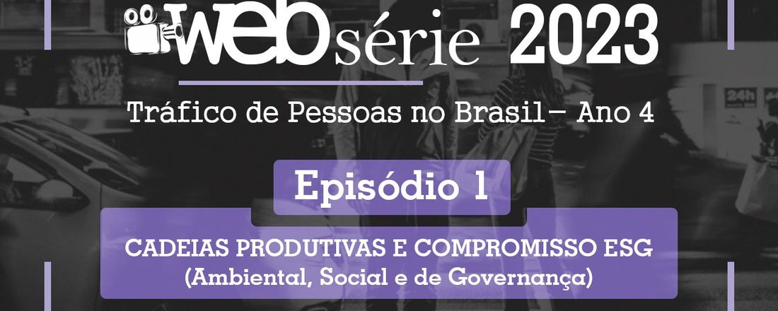 Episódio 01 - CADEIAS PRODUTIVAS E COMPROMISSO ESG (Ambiental, Social e de Governança)