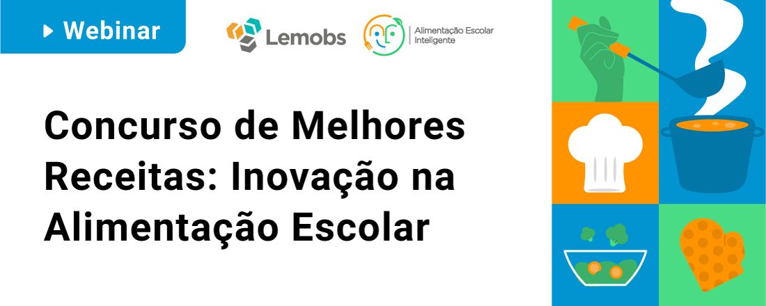 Concurso de Melhores Receitas: Inovação na Alimentação Escolar