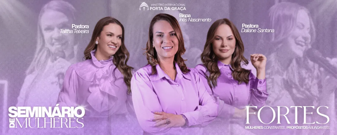 SEMINÁRIO DE MULHERES FORTES