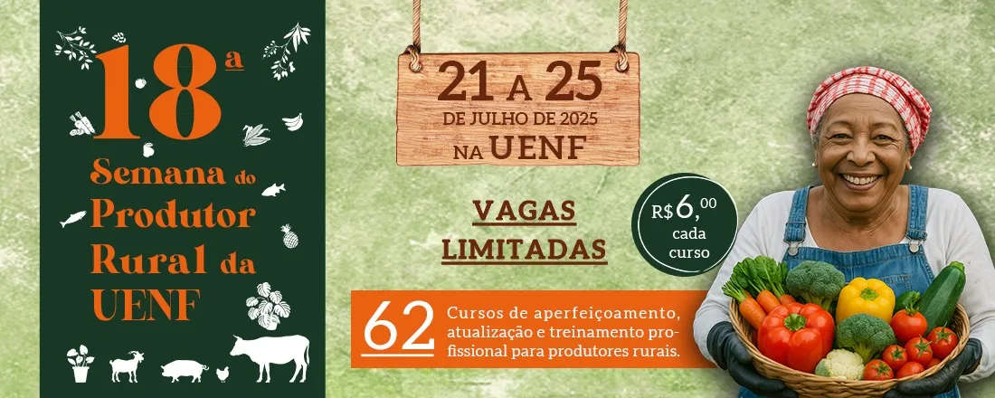 18° Semana do Produtor Rural da UENF