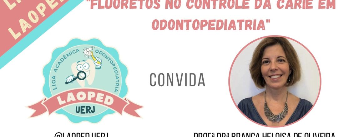 Live - FLUORETOS NO CONTROLE DA CÁRIE EM ODONTOPEDIATRIA