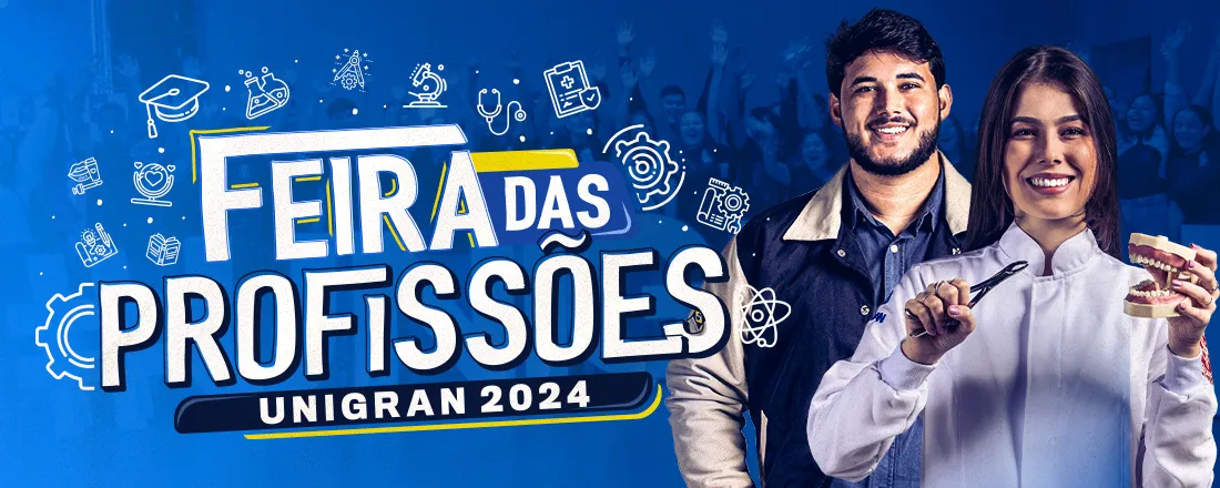 [DOURADOS] FEIRA DAS PROFISSÕES UNIGRAN 2024