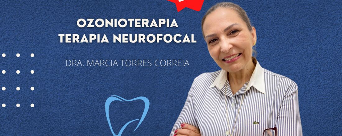 Palestra Ozonioterapia e Terapia Neurofocal Odontológica