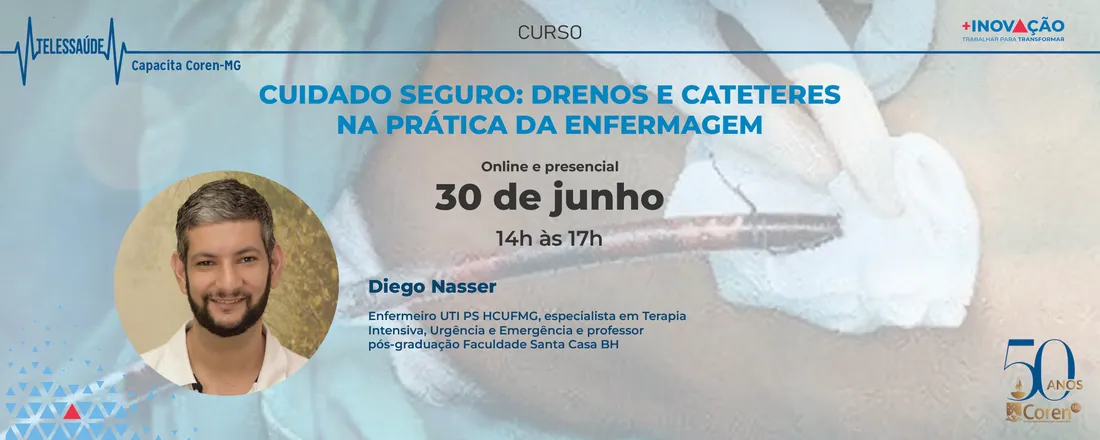 Curso - Cuidado Seguro: Drenos e Cateteres na Prática da Enfermagem