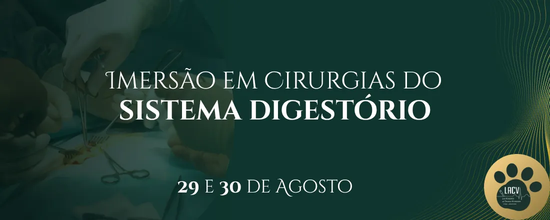 Imersão em Cirurgias do Sistema Digestório