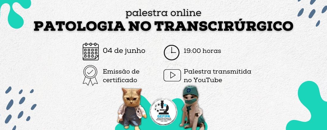 Patologia no Transcirúrgico