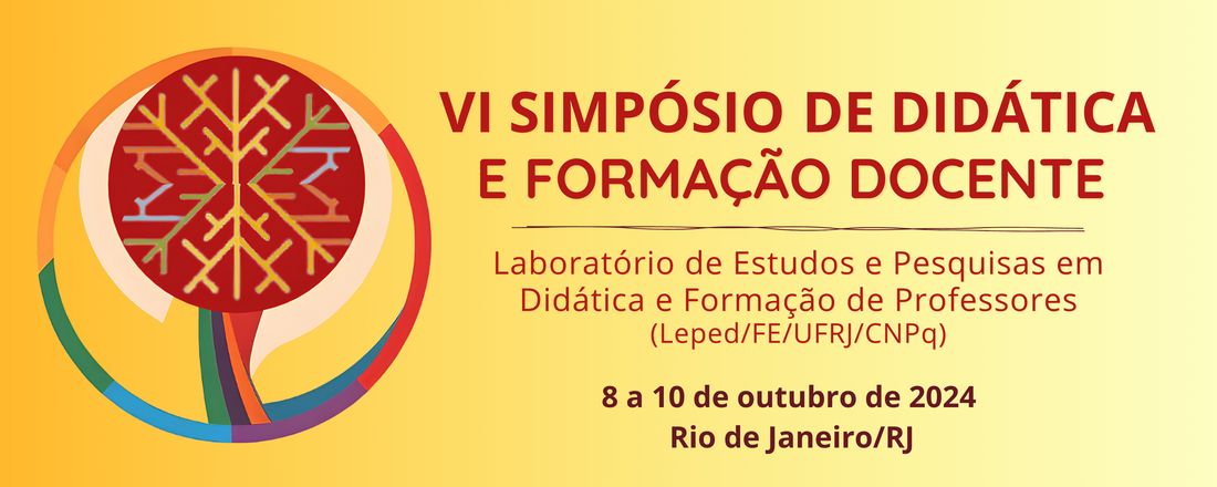 VI SIMPÓSIO DE DIDÁTICA E FORMAÇÃO DOCENTE DO LEPED