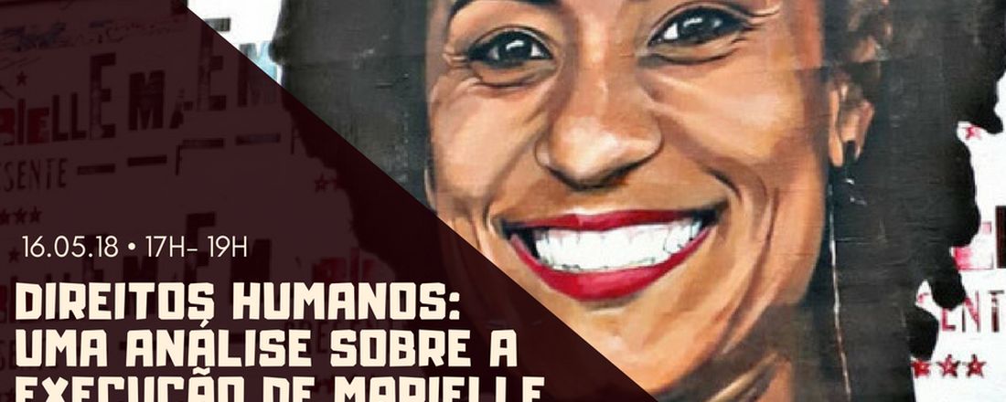 DIREITOS HUMANOS: Uma Análise Sobre a Execução de Marielle