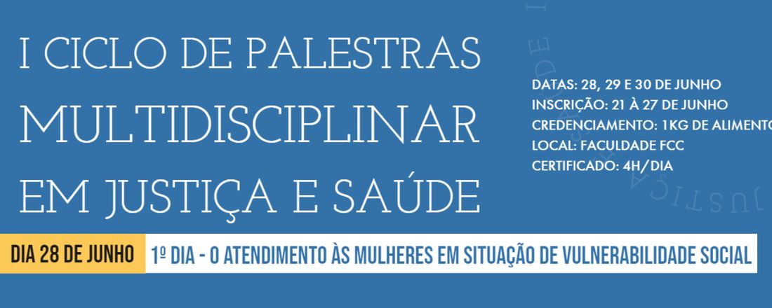 I CPMJS FCC - O ATENDIMENTO ÀS MULHERES EM SITUAÇÃO DE VULNERABILIDADE SOCIAL