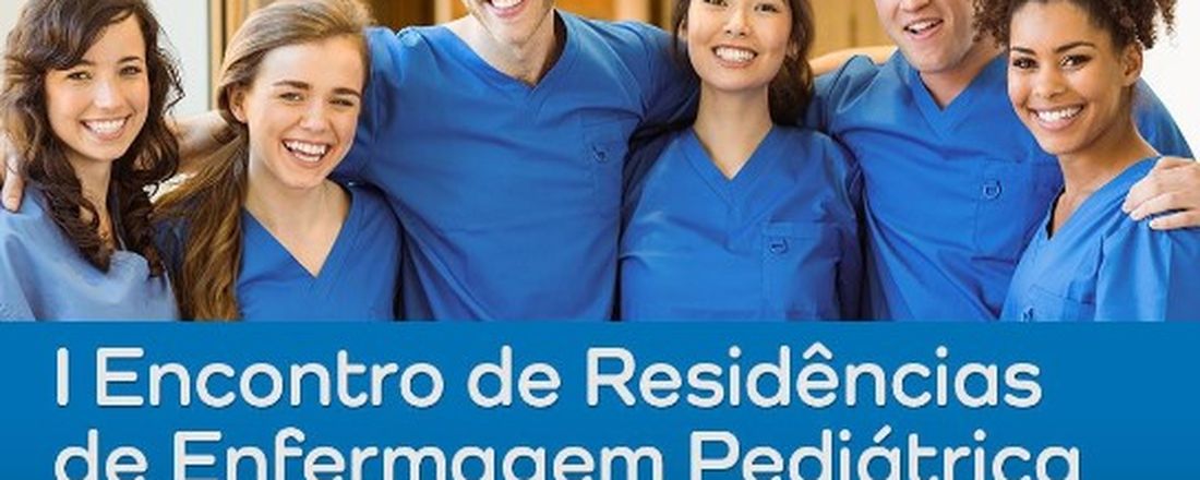 Encontro de Residência Enfermagem Pediátrica e Neonatal SOBEP