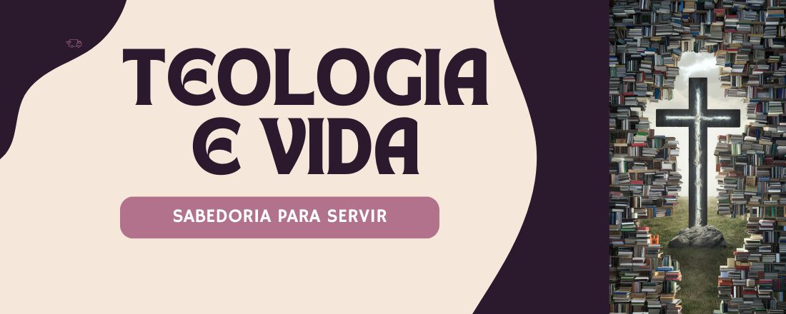 TEOLOGIA E VIDA: SABEDORIA PARA SERVIR