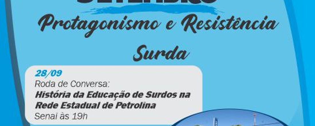 Roda de Conversa: História da Educação de Surdos na Rede Estadual de Petrolina