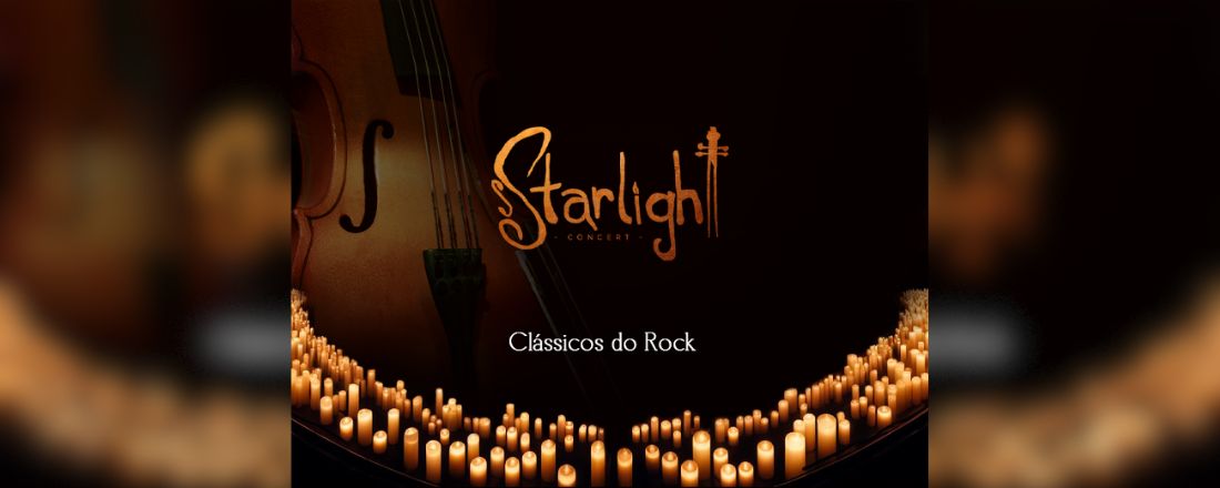 Starlight Concert | Clássicos do Rock
