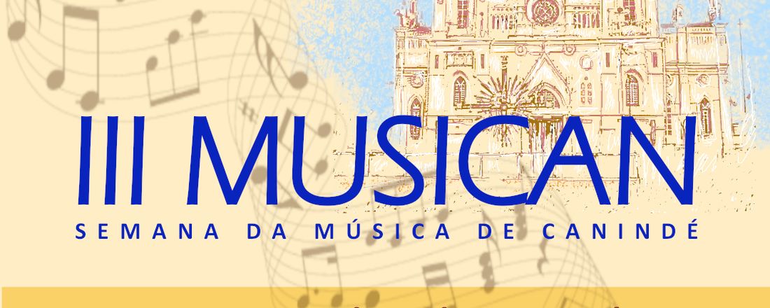 III MUSICAN - Semana da Música de Canindé