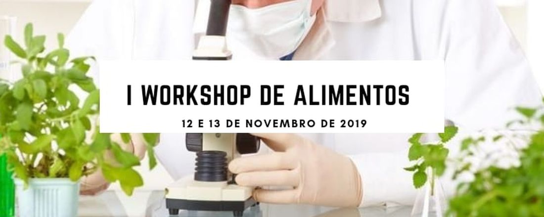 I Workshop de alimentos - Campus Barbacena