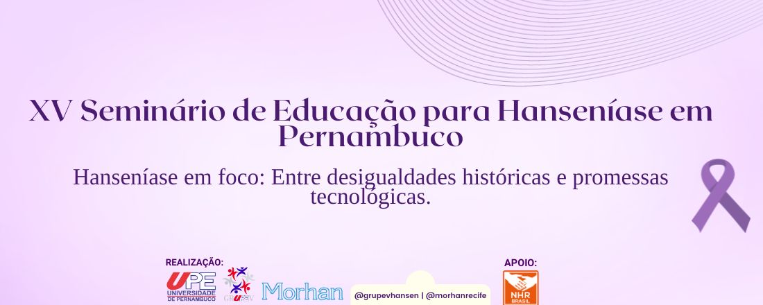 XV SEMINÁRIO DE EDUCAÇÃO PARA HANSENÍASE EM PERNAMBUCO