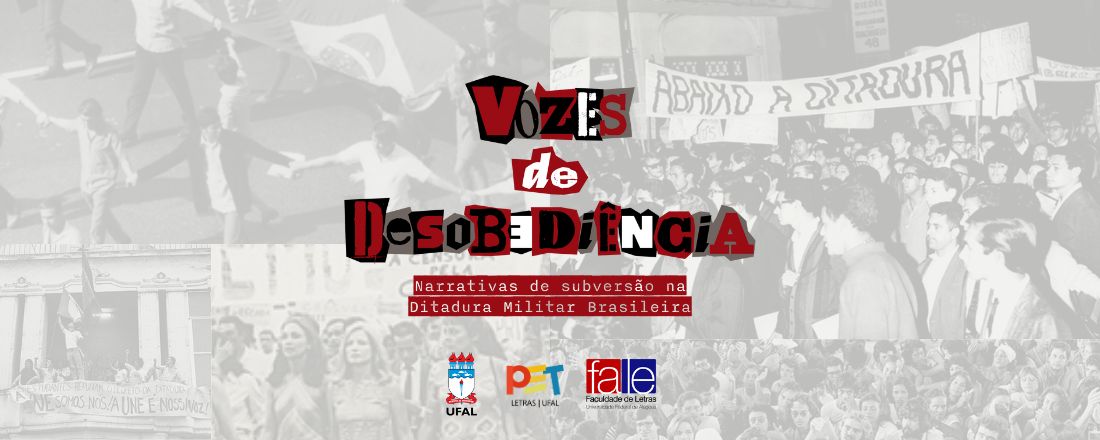 II Colóquio Interdisciplinar de Estudos da Linguagem: Vozes de Desobediência: Narrativas de subversão na Ditadura Militar Brasileira