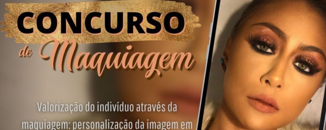 AULA INAUGURAL E CONCURSO DE MAQUIAGEM UNIPÊ