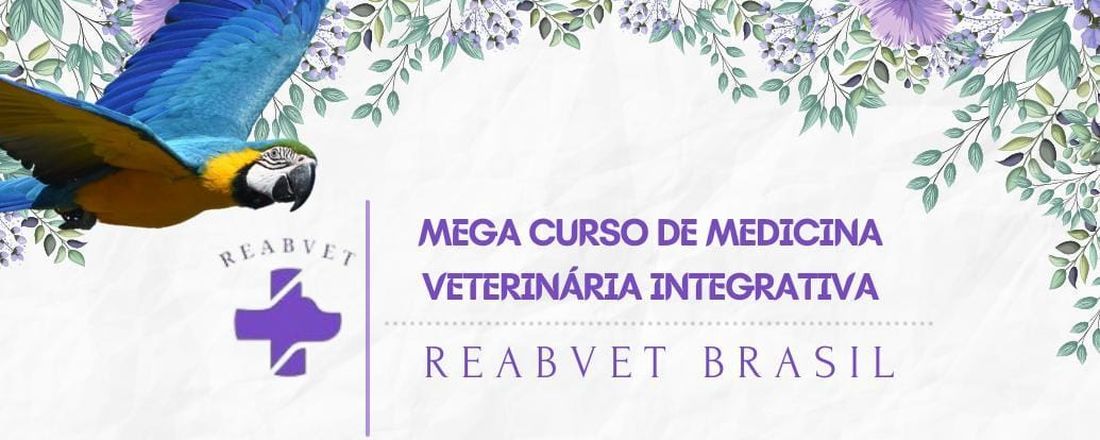 MEGA CURSO DE MEDICINA VETERINÁRIA INTEGRATIVA