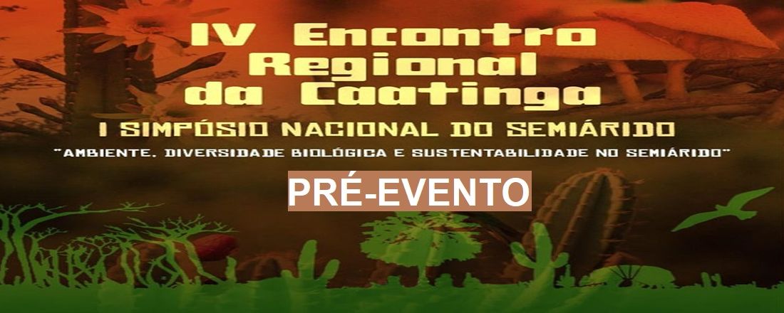 Pré - IV Encontro Regional da Caatinga