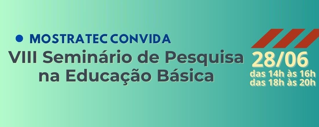 VIII Seminário de Pesquisa na Educação Básica