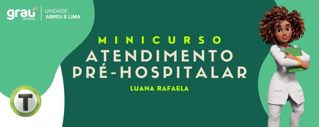 Minicurso de APH (Atendimento Pré-Hospitalar)