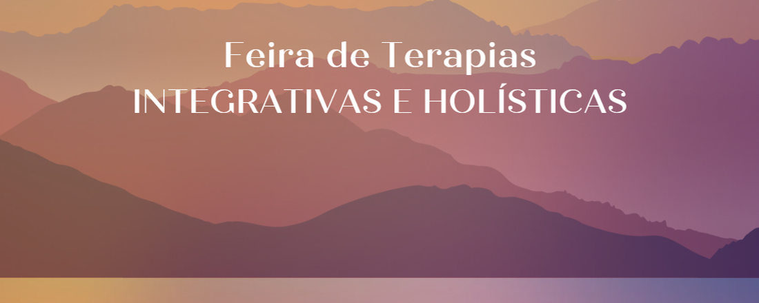 Namastê- Feira de Terapias Integrativas e Holísticas