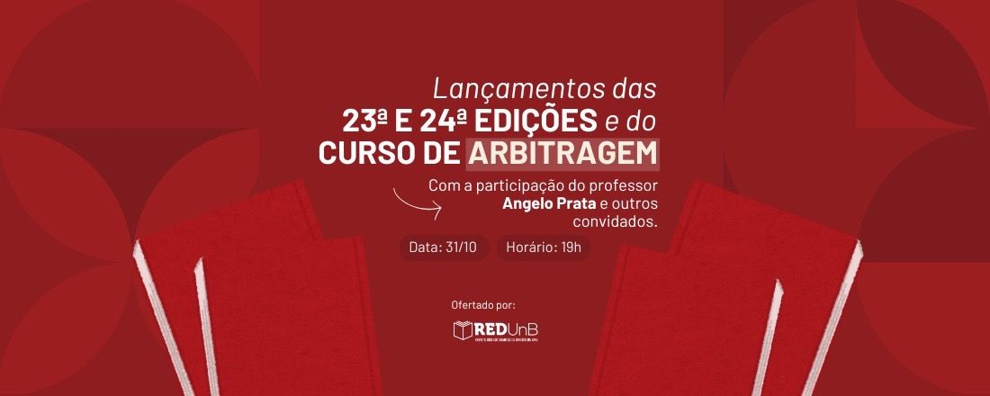 Evento de Lançamento da 23ª e da 24ª edição da RED|UnB
